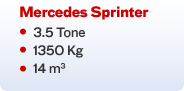 Mercedes Sprinter - 3.5 Tone / 1350 Kg / 14 m3